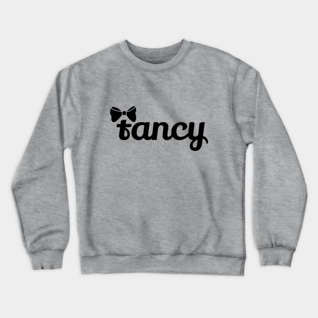 Make this your fancy shirt Crewneck Sweatshirt by CourtIsCrafty